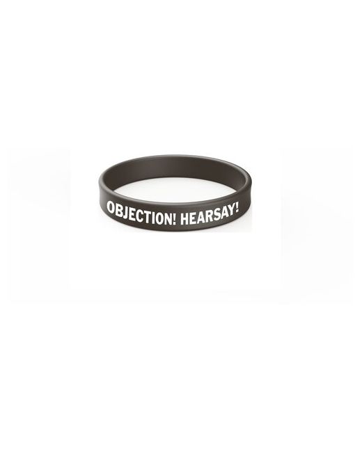 MSKBraslet Силиконовый браслет с надписью Objection Hearsay размер .