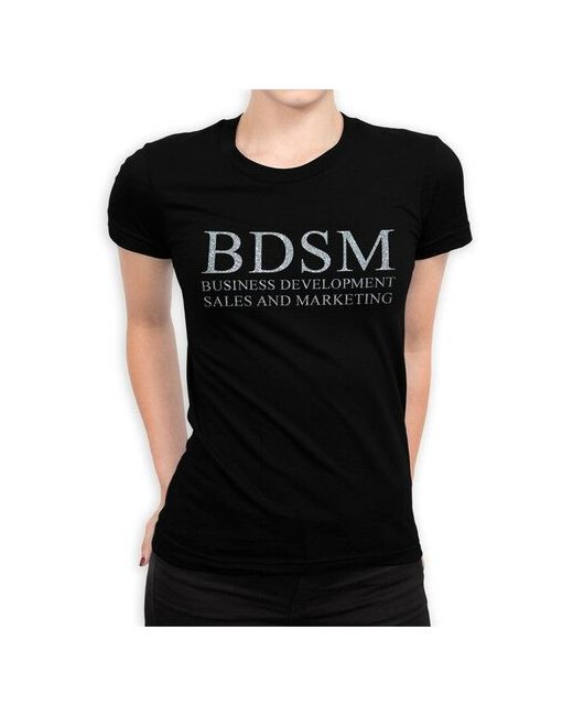 Dream Shirts Прикольная футболка с надписью БДСМ Продажи и Маркетинг Черная XL